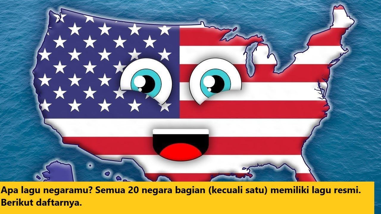Apa lagu negaramu? Semua 20 negara bagian (kecuali satu) memiliki lagu resmi. Berikut daftarnya.