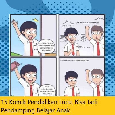 15 Komik Pendidikan Lucu, Bisa Jadi Pendamping Belajar Anak