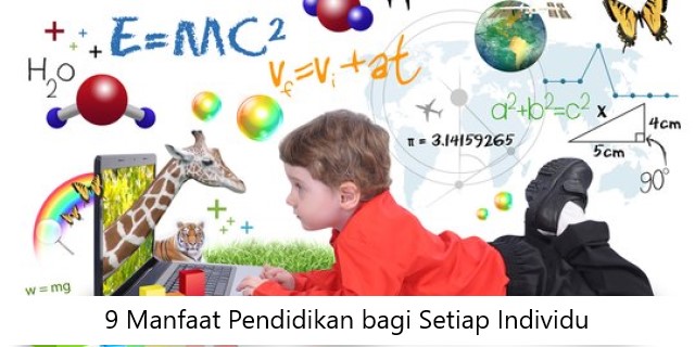 9 Manfaat Pendidikan