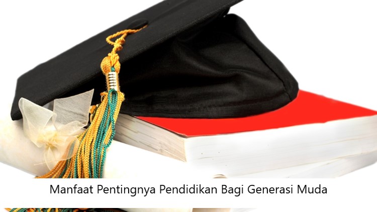 Manfaat Pentingnya Pendidikan